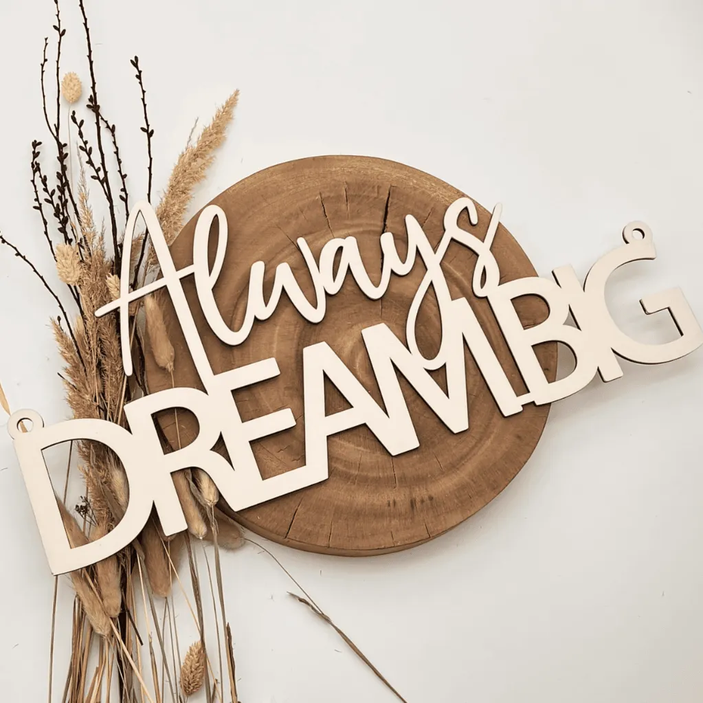 A00582-motivschild-always-dream-big-holz-weiß-wanddekoration-seitlich.webp