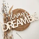 A00582-motivschild-always-dream-big-holz-weiß-wanddekoration-seitlich.webp