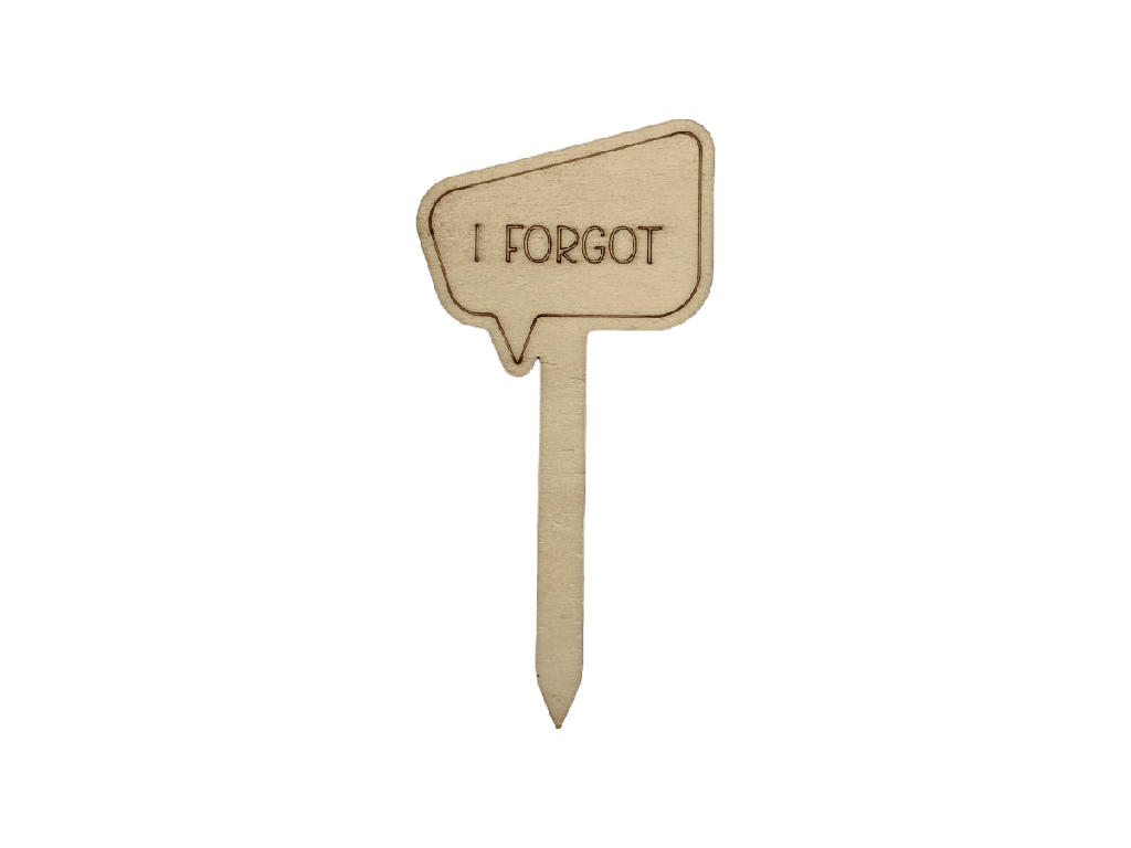 [A00690] Pflanzenstecker aus Holz „I FORGOT“ (Natur)