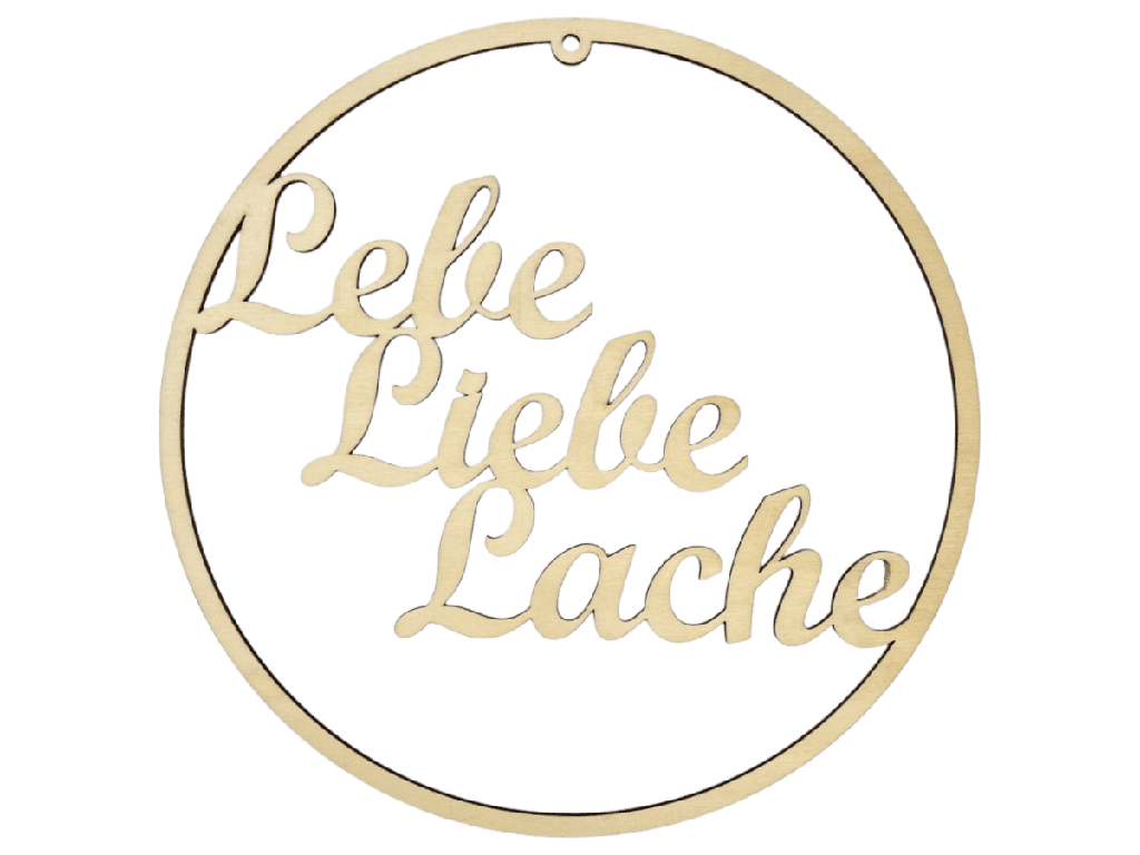 [A00340] Türkranz „Lebe, Liebe, Lache“ aus Holz (Natur)