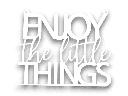 Holzschriftzug „Enjoy the little things“ Motivation aus Holz
